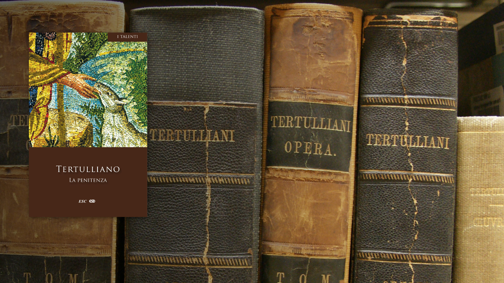 Libri vari di Tertulliano con copertina de 